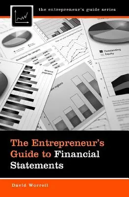 Guía del empresario sobre estados financieros - The Entrepreneur's Guide to Financial Statements