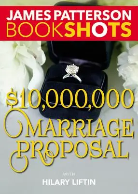 10.000.000 de dólares de propuesta de matrimonio - $10,000,000 Marriage Proposal