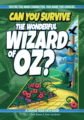 ¿Puedes sobrevivir al maravilloso Mago de Oz? Un Libro Elige Tu Camino - Can You Survive the Wonderful Wizard of Oz?: A Choose Your Path Book