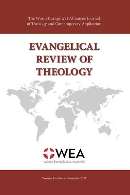 Evangelical Review of Theology, Volumen 45, Número 4, Noviembre 2021 - Evangelical Review of Theology, Volume 45, Number 4, November 2021
