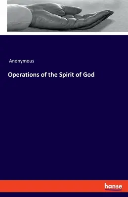 Operaciones del Espíritu de Dios - Operations of the Spirit of God