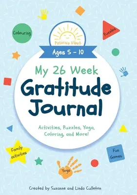 Mi diario de agradecimiento de 26 semanas - My 26 Week Gratitude Journal