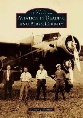 Aviación en Reading y el condado de Berks - Aviation in Reading and Berks County