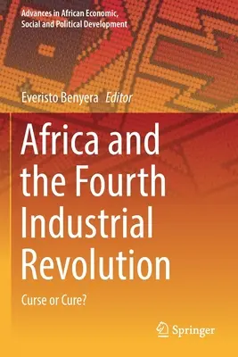 África y la Cuarta Revolución Industrial: ¿Maldición o cura? - Africa and the Fourth Industrial Revolution: Curse or Cure?