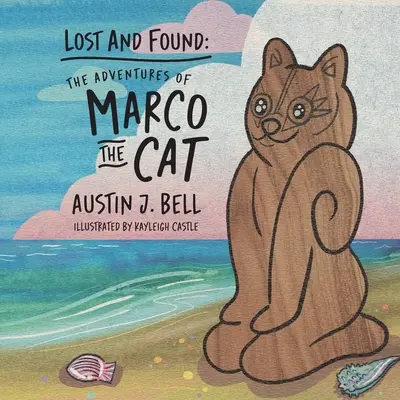 Perdido y encontrado: Las aventuras del gato Marco - Lost and Found: The Adventures of Marco the Cat