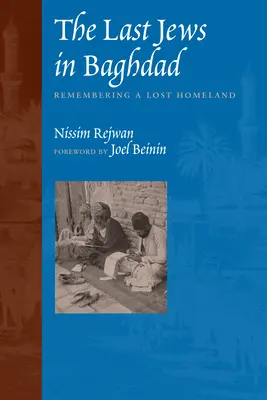 Los últimos judíos de Bagdad: El recuerdo de una patria perdida - The Last Jews in Baghdad: Remembering a Lost Homeland