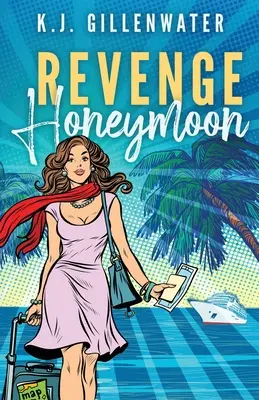 Luna de miel de venganza - Revenge Honeymoon