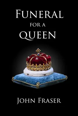 Funeral para una reina: Doce días en Londres - Funeral for a Queen: Twelve Days in London