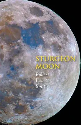 Luna de esturión - Sturgeon Moon