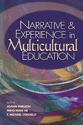 Narrativa y experiencia en la educación multicultural - Narrative and Experience in Multicultural Education