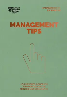 Consejos de Dirección (Consejos de Dirección Edición Española) - Management Tips (Management Tips Spanish Edition)