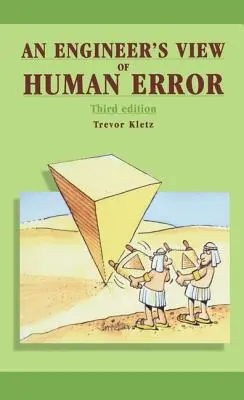 La visión de un ingeniero sobre el error humano - An Engineer's View of Human Error