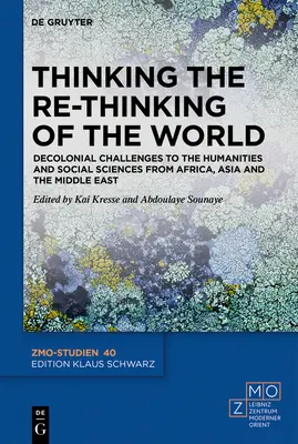 Pensar el mundo de nuevo - Thinking the Re-Thinking of the World