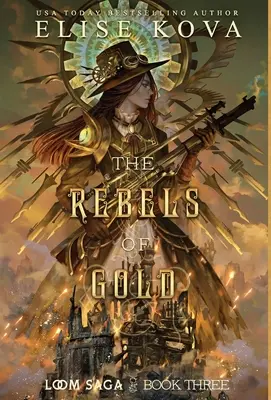 Los rebeldes del oro - The Rebels of Gold