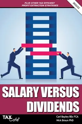 Salario frente a Dividendos y Otras Estrategias de Extracción de Beneficios Eficientes Fiscalmente 2022/23 - Salary versus Dividends & Other Tax Efficient Profit Extraction Strategies 2022/23