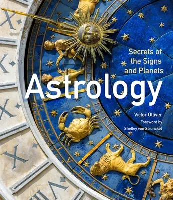 Astrología: Secretos de los signos y los planetas - Astrology: Secrets of the Signs and Planets