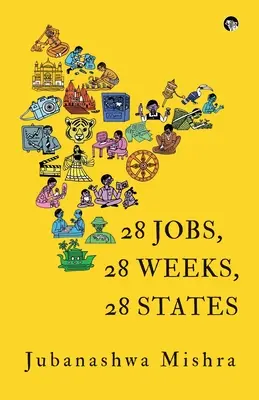 28 trabajos, 28 semanas, 28 estados - 28 Jobs, 28 Weeks, 28 States