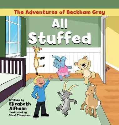 Las aventuras de Beckham el Gris: Todo relleno - The Adventures of Beckham Grey: All Stuffed