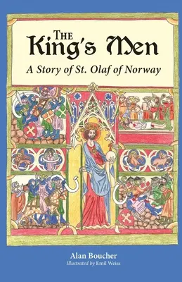 Los hombres del rey: Historia de San Olaf de Noruega - The King's Men: A Story of St. Olaf of Norway