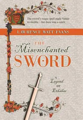 La espada encantada: una leyenda de Ethshar - The Misenchanted Sword: A Legend of Ethshar