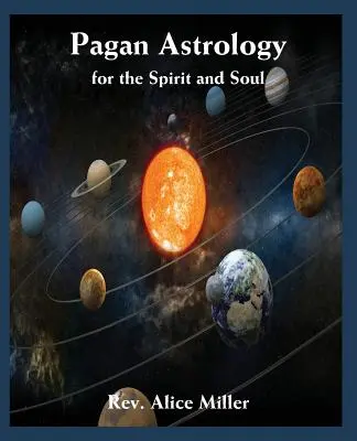 Astrología Pagana para el Espíritu y el Alma - Pagan Astrology for the Spirit and Soul