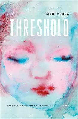 El umbral: Poemas - The Threshold: Poems