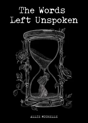 Las palabras que no se dijeron - The Words Left Unspoken