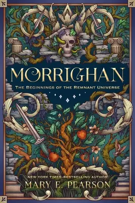 Morrighan: Los inicios del universo Remnant; edición ilustrada y ampliada - Morrighan: The Beginnings of the Remnant Universe; Illustrated and Expanded Edition