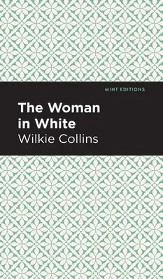 La mujer de blanco - The Woman in White