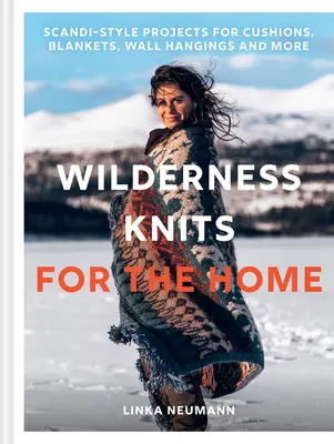 Tejidos silvestres para el hogar - Wilderness Knits for the Home