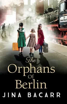 Los huérfanos de Berlín - The Orphans of Berlin