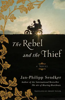 El rebelde y el ladrón - The Rebel and the Thief