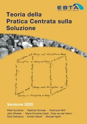 Teoría de la Práctica Centrada en la Solución: Versión 2020 - Teoria della Pratica Centrata sulla Soluzione: Versione 2020