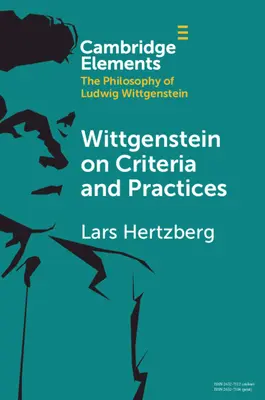 Wittgenstein sobre criterios y prácticas - Wittgenstein on Criteria and Practices