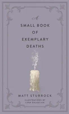 Un Pequeño Libro de Muertes Ejemplares - A Small Book of Exemplary Deaths