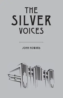 Las voces de plata - The Silver Voices