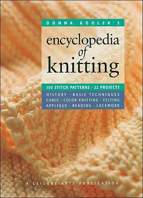 Donna Kooler's Encyclopedia of Knitting (Leisure Arts #15914)