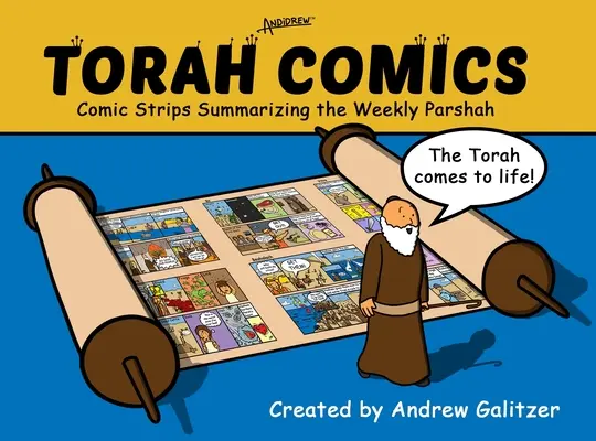 Cómics de la Torá: Tiras cómicas que resumen la Parsha semanal - Torah Comics: Comic Strips Summariaing the Weekly Parsha