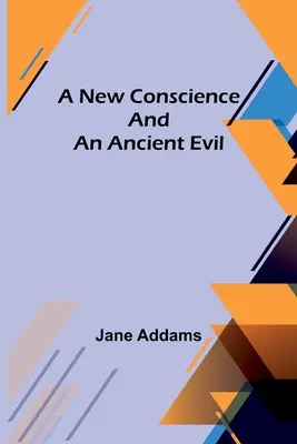 Una nueva conciencia y un antiguo mal - A New Conscience and an Ancient Evil