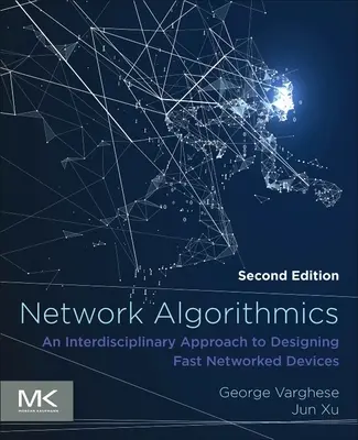 Algoritmia de redes: Un enfoque interdisciplinar para el diseño de dispositivos rápidos conectados en red - Network Algorithmics: An Interdisciplinary Approach to Designing Fast Networked Devices