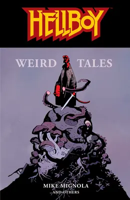 Hellboy: Cuentos extraños - Hellboy: Weird Tales