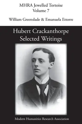 Hubert Crackanthorpe: Escritos escogidos - Hubert Crackanthorpe: Selected Writings