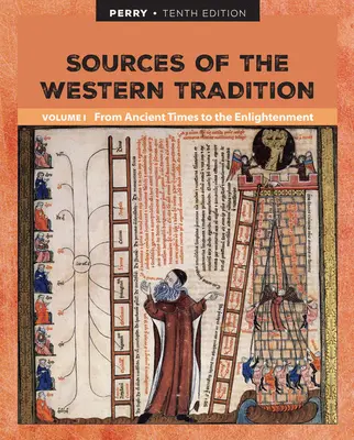 Fuentes de la Tradición Occidental Volumen I: De la Antigüedad a la Ilustración - Sources of the Western Tradition Volume I: From Ancient Times to the Enlightenment