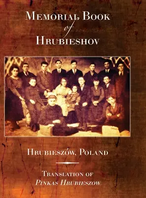 Libro conmemorativo de Hrubieshov (Hrubieszw, Polonia) - Memorial Book of Hrubieshov (Hrubieszw, Poland)