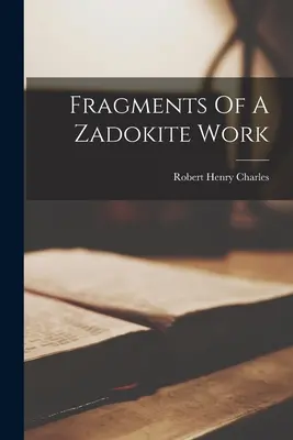 Fragmentos de una obra zadoquita - Fragments Of A Zadokite Work