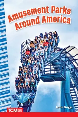 Parques de atracciones de Estados Unidos - Amusement Parks Around America