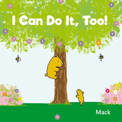 Yo también puedo hacerlo - I Can Do It, Too!