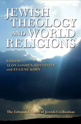 Teología judía y religiones del mundo - Jewish Theology and World Religions