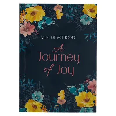 Mini Devocionales: Un viaje de gozo - Mini Devotions: A Journey of Joy