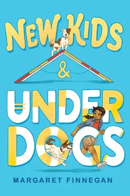 Niños nuevos y desvalidos - New Kids and Underdogs